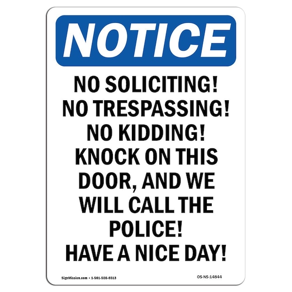 OSHA Notice Sign, 5" Height, No Soliciting! No Trespassing! Sign, Portrait, 10PK